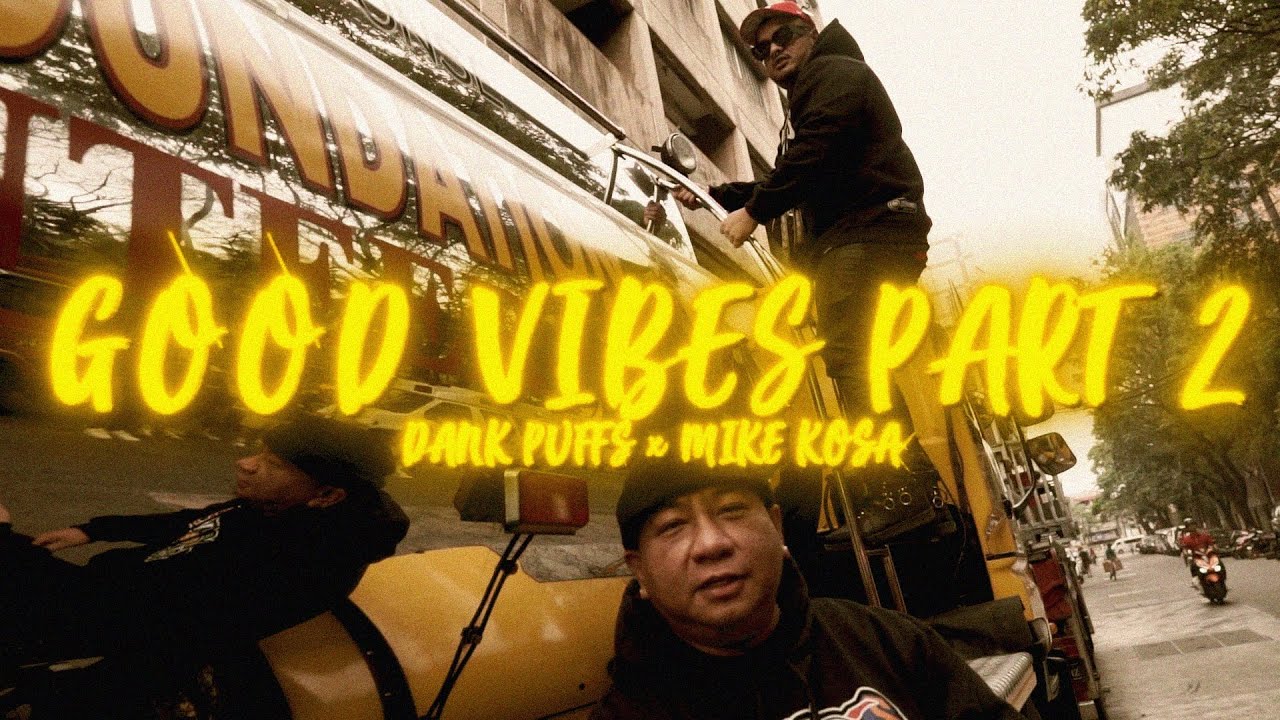 Dank Puffs - Good Vibes Part 2 (ft. Mike Kosa) [Official Music Video]