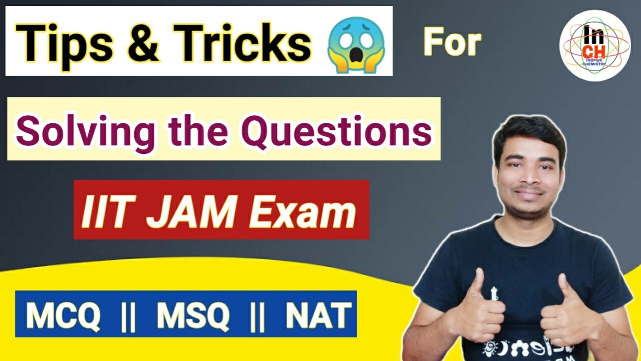 Tricks to solve Questions during IIT JAM Exam || Question Pattern || MCQ/MSQ/NAT || Unique Strategy🤫