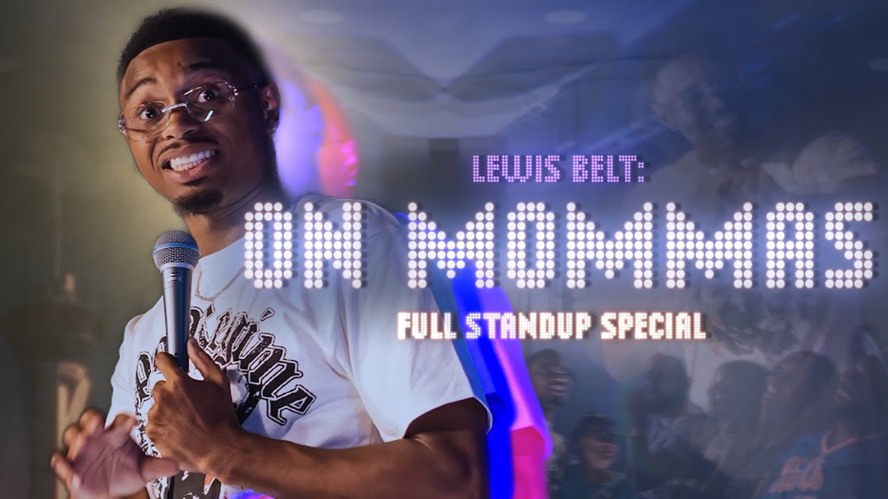 Lewis Belt: On Mommas (FULL COMEDY SPECIAL)