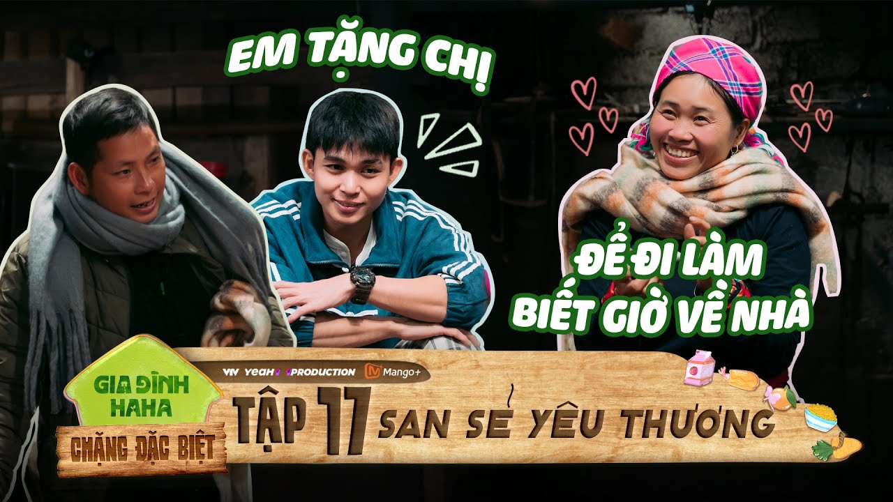 Khoảnh khắc chạm tim của chị Thông và dàn cast ngày trở về Bản Liền | Gia Đình Haha [Chặng Đặc Biệt]