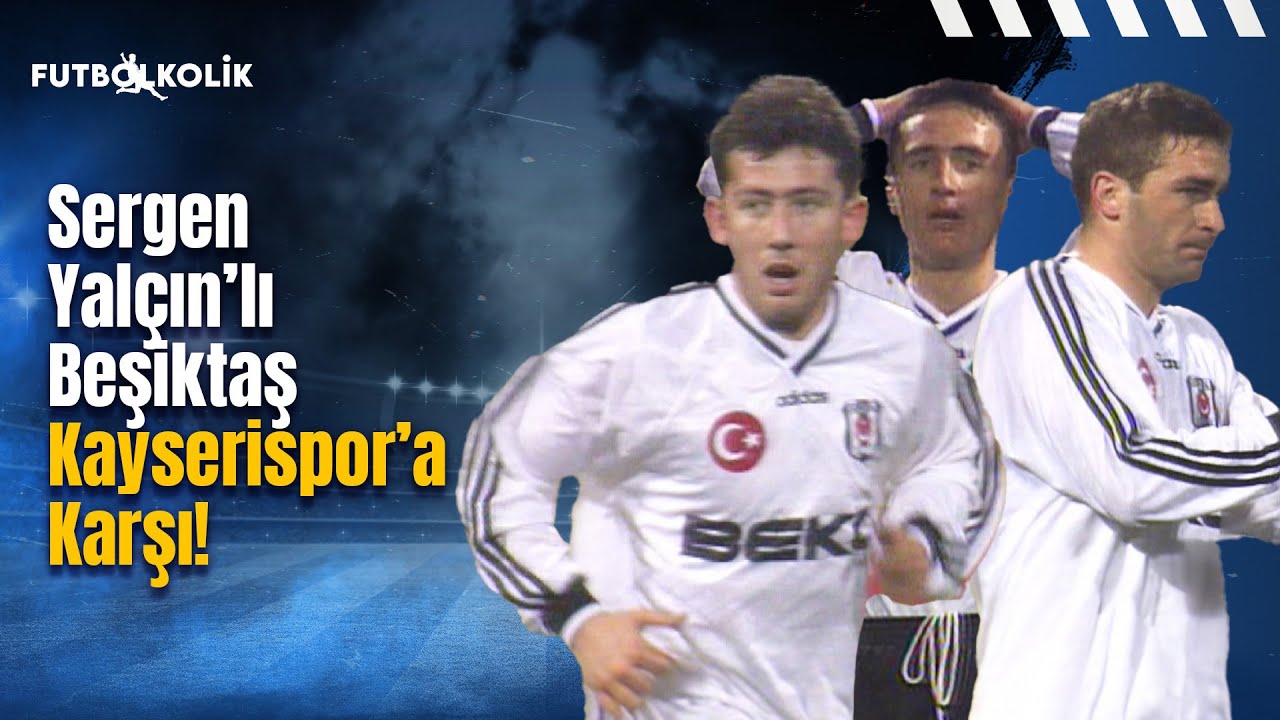 Sergen Yalçın'lı Beşiktaş, Kayserispor'a Karşı! | 1995-96 Sezonu Beşiktaş - Kayserispor Maçı