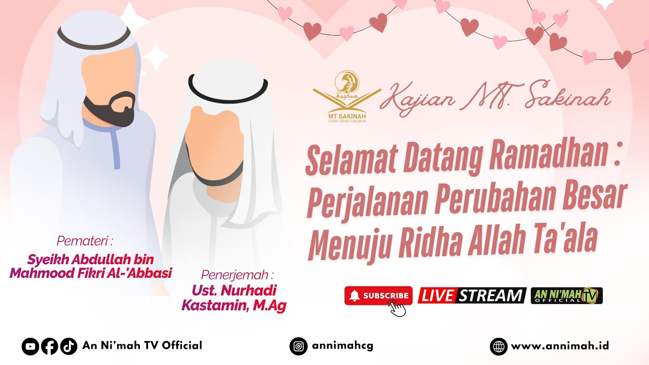 Selamat Datang Ramadhan : Perjalanan Perubahan Besar Menuju Allah Ta'ala | Syeikh Abdullah