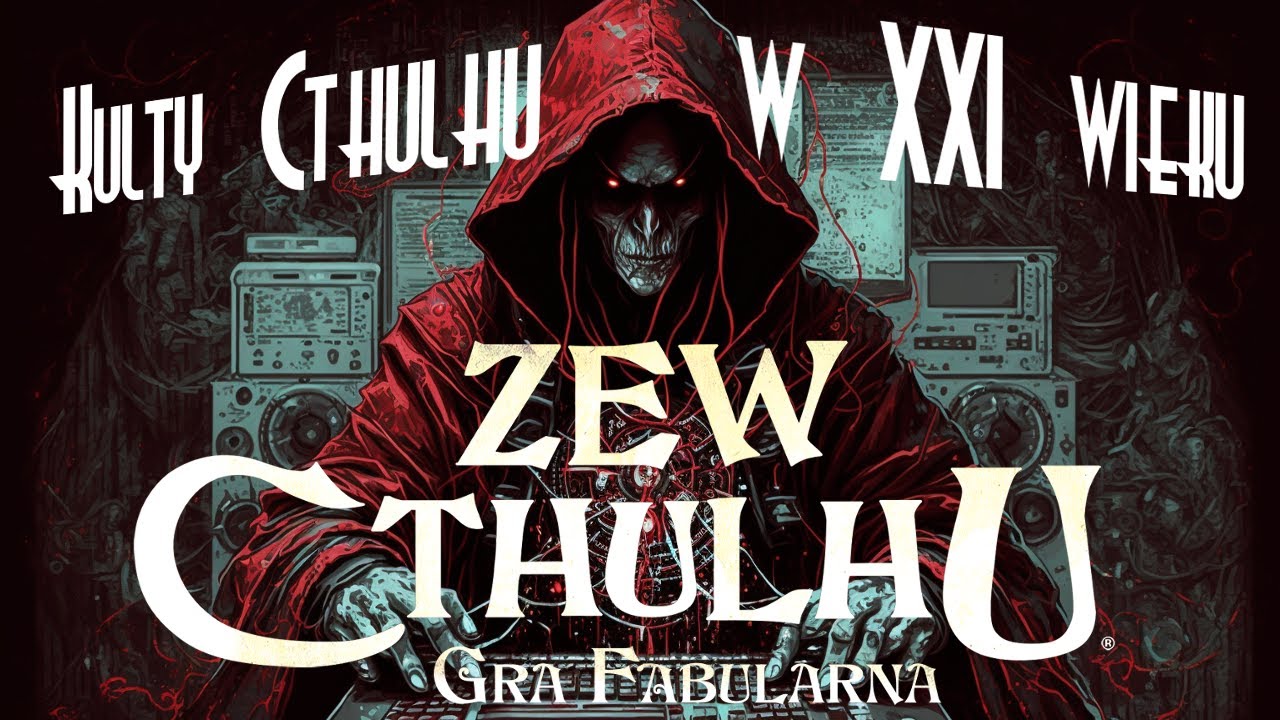 Kulty Cthulhu w XXI wieku | TAJNE AKTA O.K.O.