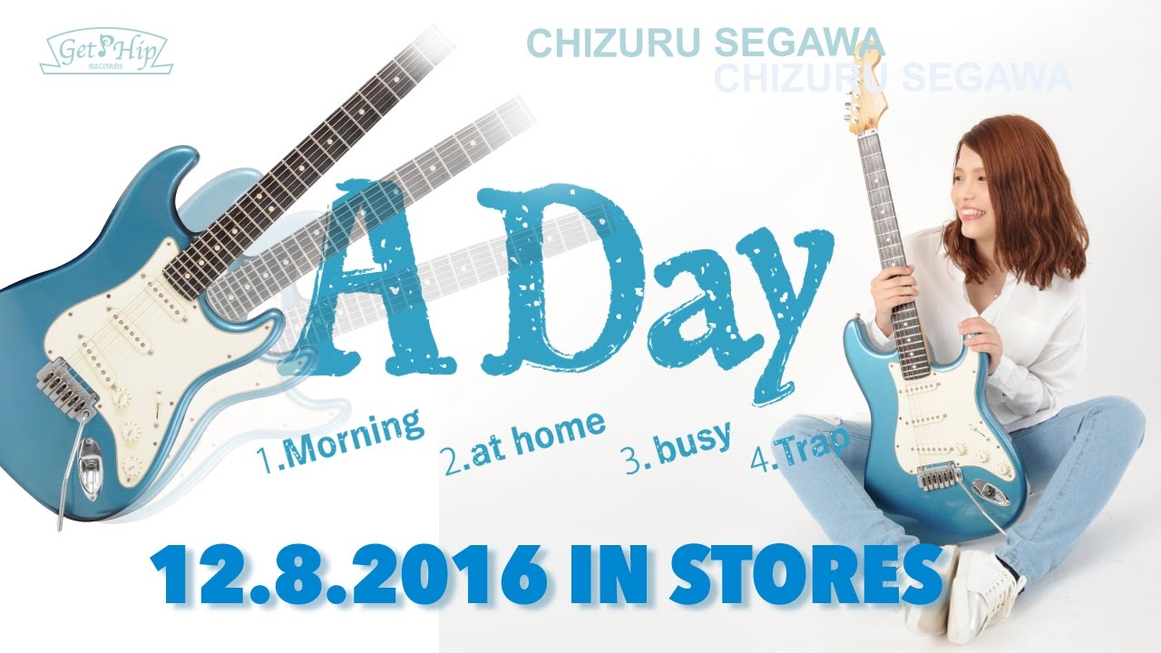 [MV] 瀬川千鶴 / Morning ～ Dec. 8, 2016 In Stores ～ Chizuru Segawa