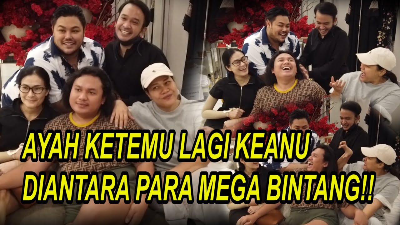The Onsu Family - Ayah ketemu lagi Keanu diantara para Mega Bintang!!