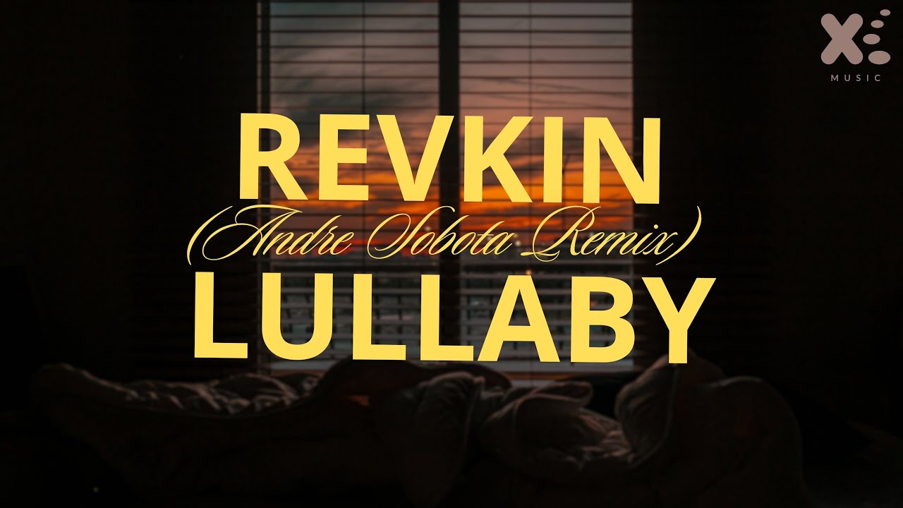 Revkin - Lullaby (Andre Sobota Remix) | Xi Music | Abstract Space Group | Progressive House Music