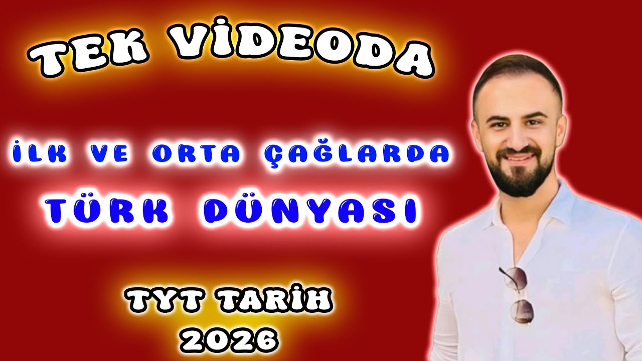 3) İlk ve Orta Çağlarda Türk Dünyası - İslamiyet Öncesi Türk Tarihi - TYT Tarih 2026