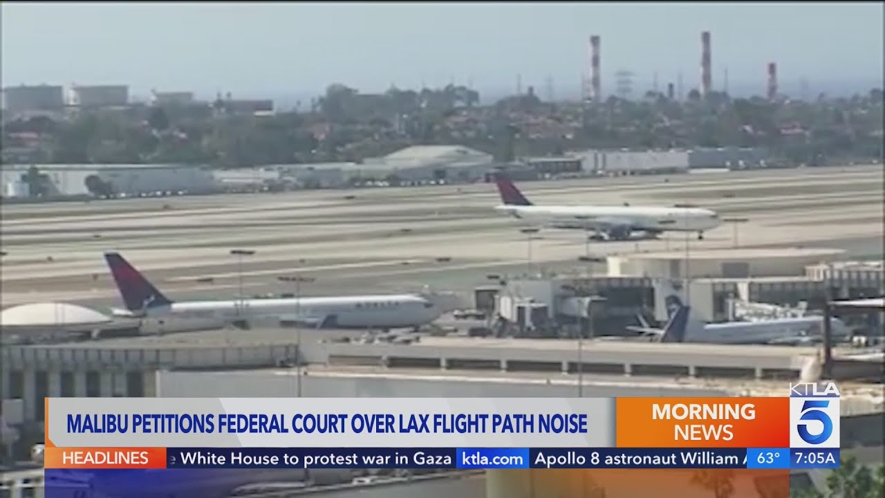 Malibu petitions federal court over noise from LAX flight path