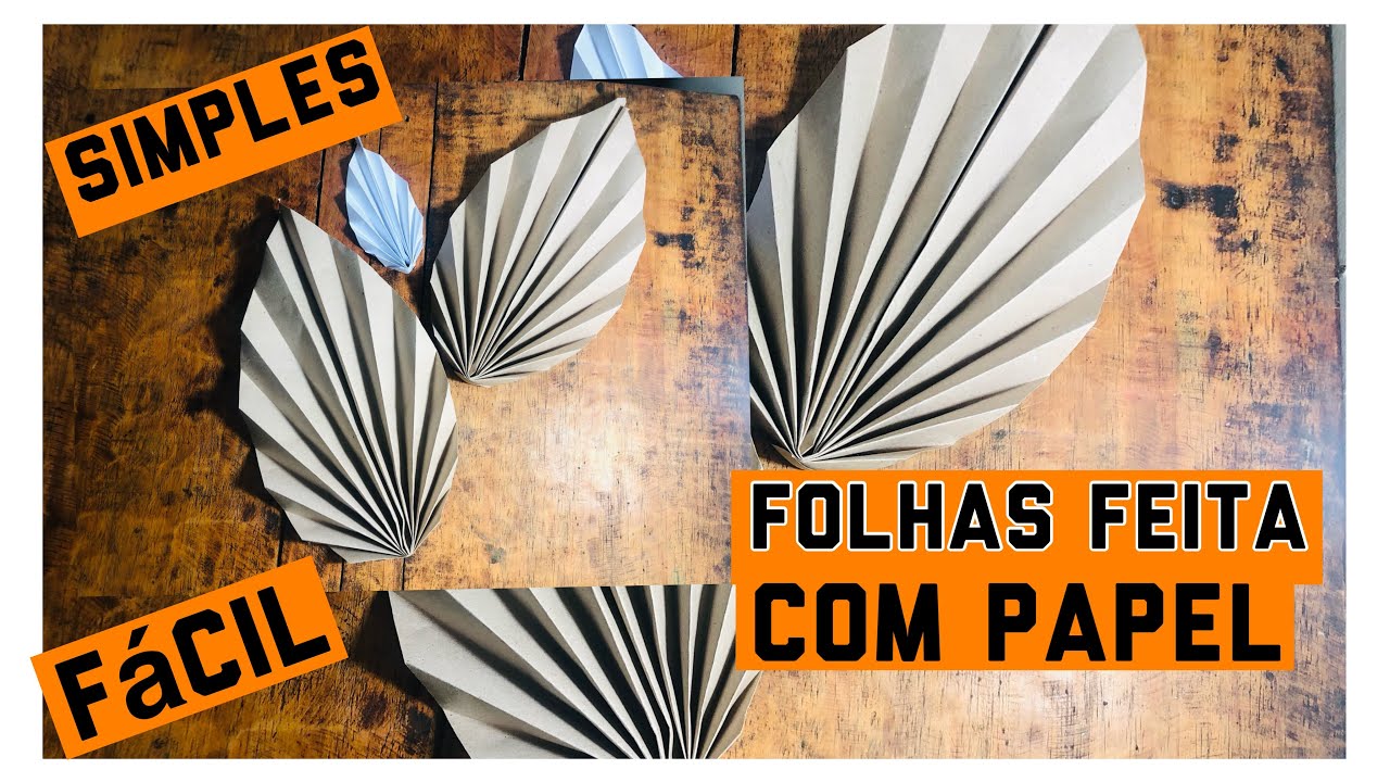 COMO FAZER FOLHAS COM PAPEL SEM MOLDE - CANAL FESTA COM AMOR
