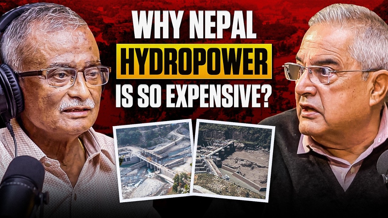 Why Nepal Hydropower is So Expensive | Ratna Sansar Shrestha x Dipak Gyawali | Sushant Pradhan