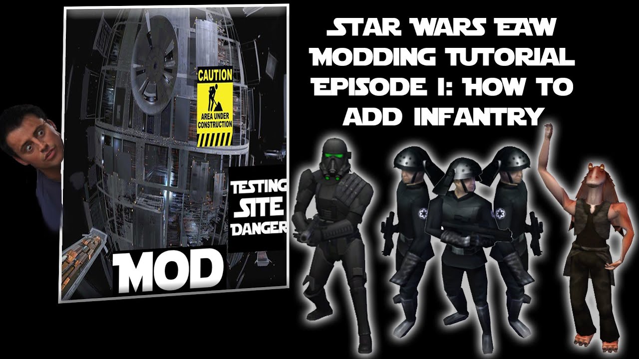 Star Wars EAW Modding Tutorial: Episode 1 | How to Add Infantry to Empire at War: FOC