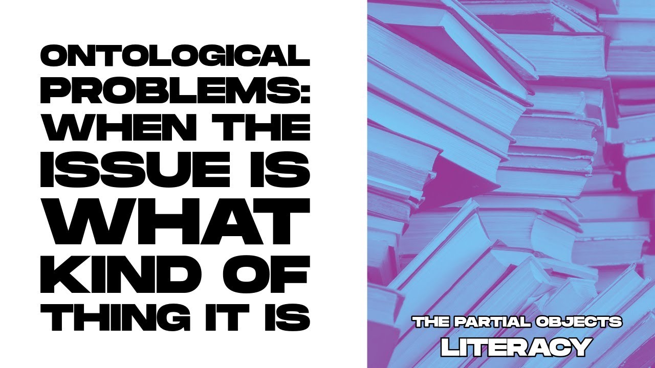 Ontological Problem/Distinction