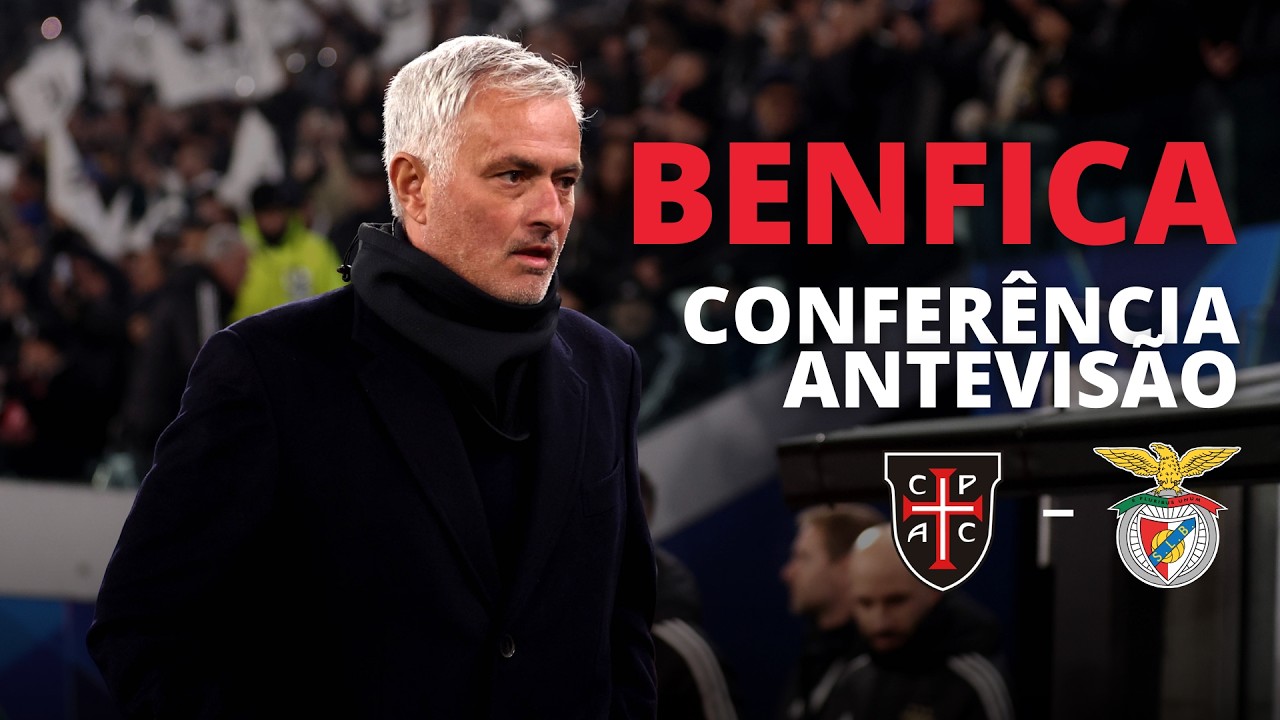 🔴 EM DIRETO | CONFER&Ecirc;NCIA ANTEVIS&Atilde;O | Casa Pia - Benfica