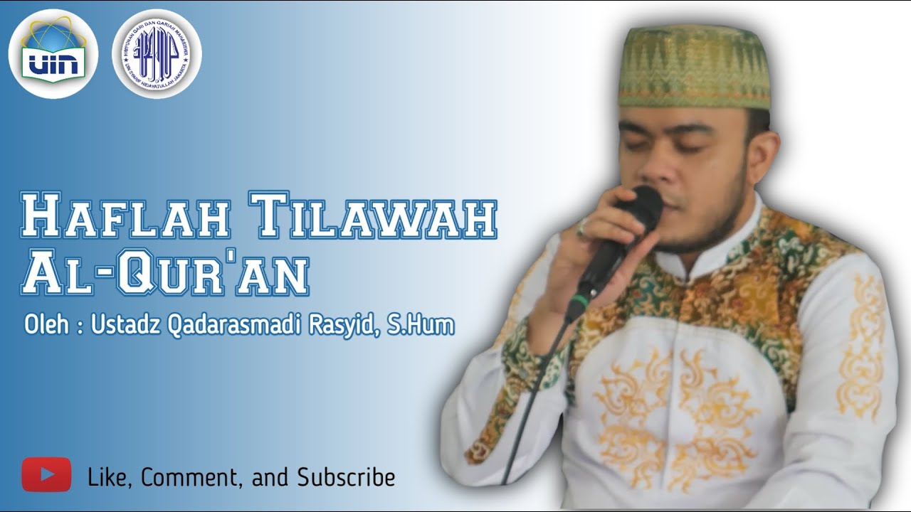 Haflah Tilawah Al-Quran Merdu oleh Ustadz Qadarasmadi Rasyid, S.Hum.