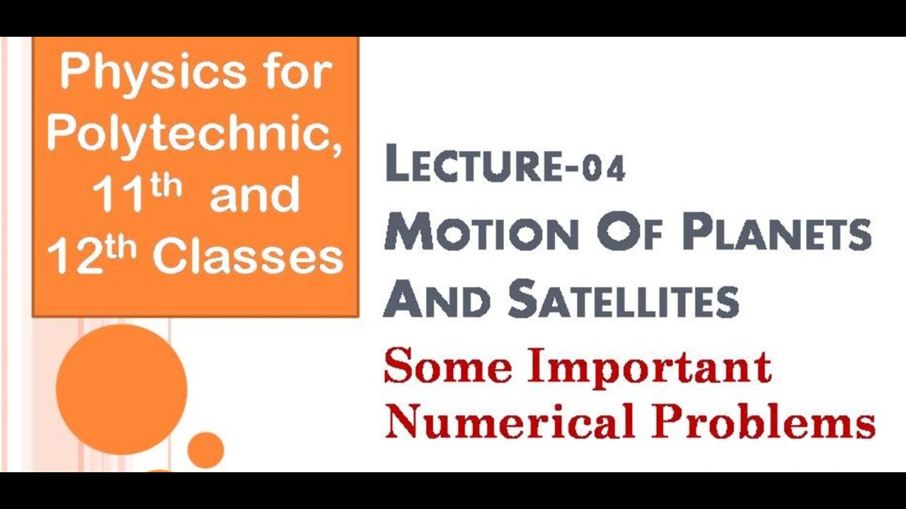 Numerical Problems#  Motion Of Planets And Satellites