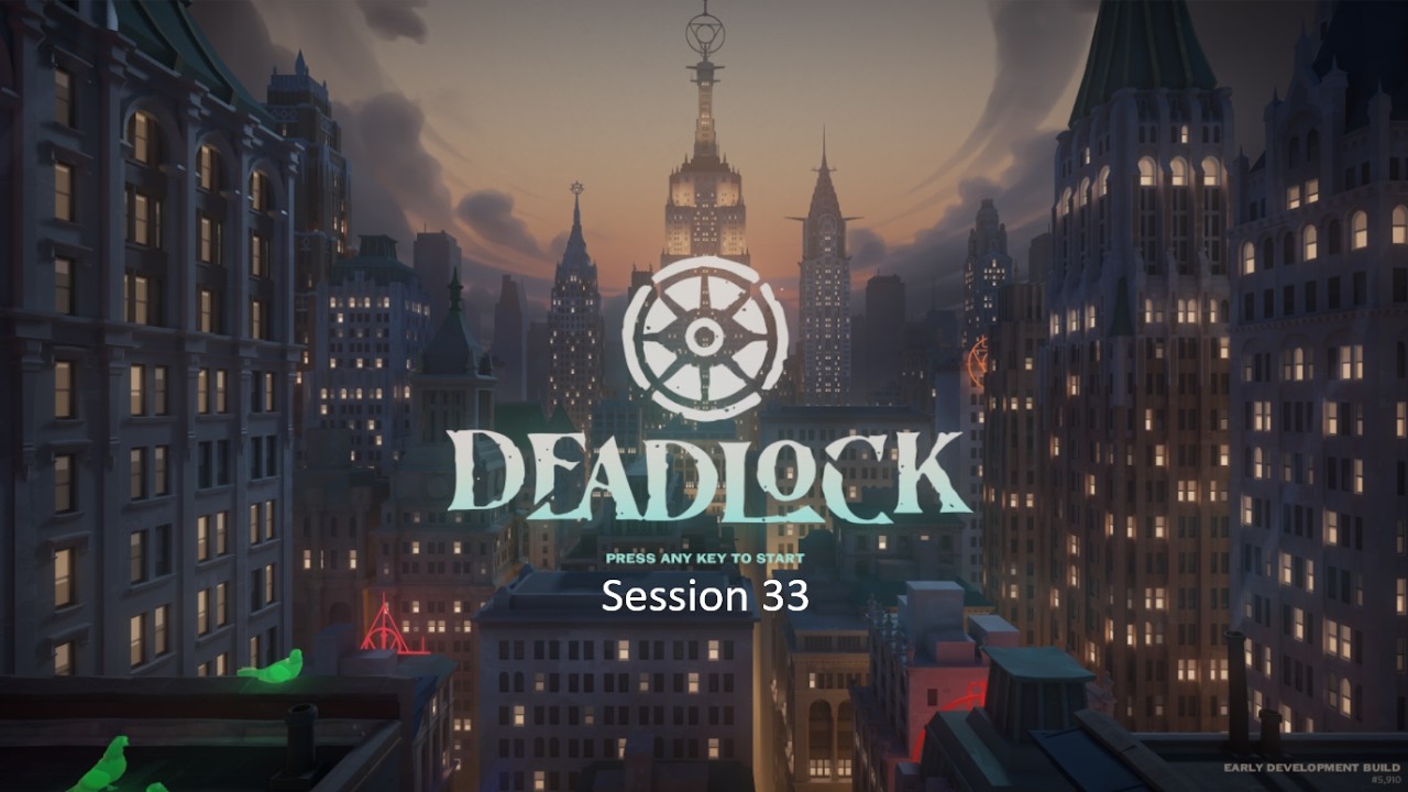 Deadlock: Session 33