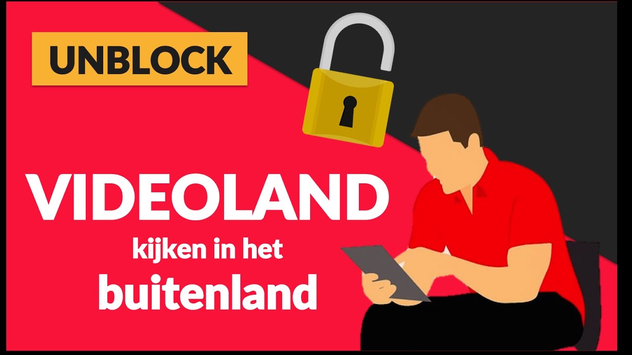 🔓 Videoland kijken in het buitenland (NL) - VPNpower