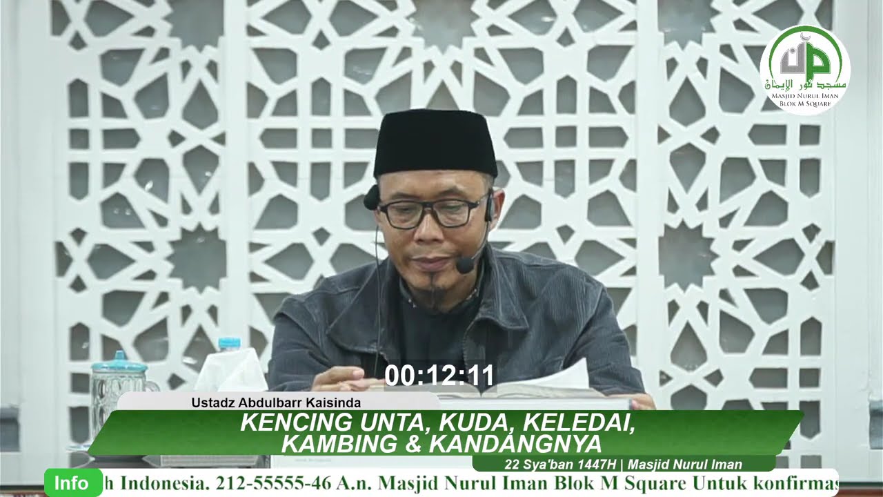51. Kencing Unta, Kuda, Keledai, Kambing & Kandangnya - Ustadz Abdulbarr Kaisinda
