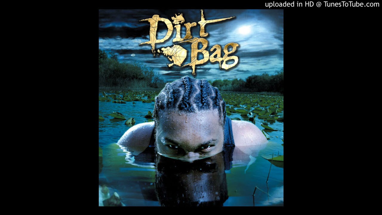 Dirtbag - Soda Boy feat. C-Ride (Miami, Fl. 2005)