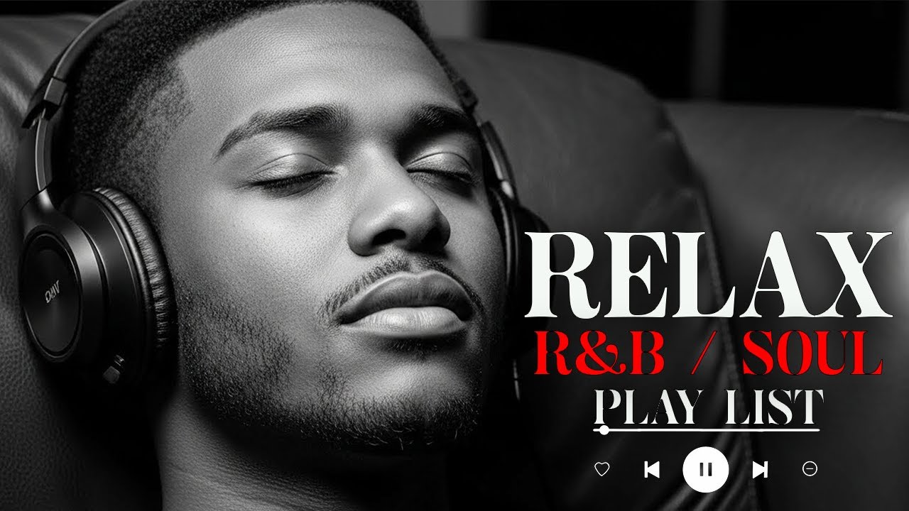【R&B Soul】Smooth & Relaxing R&B Soul – Timeless Vibes for Peaceful Moments