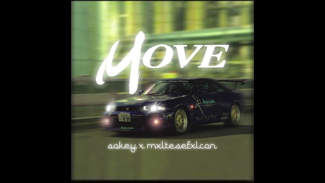 sokey x mxltesefxlcon - Move