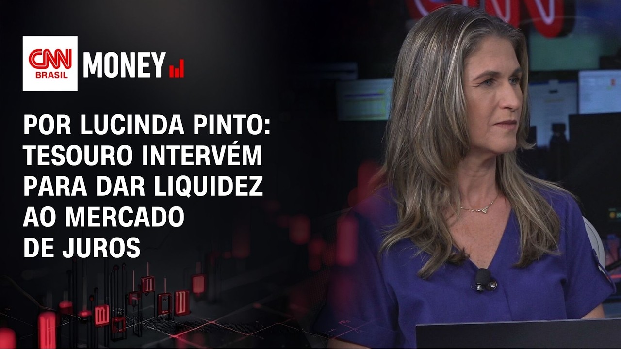 Por Lucinda Pinto: Tesouro intervém para dar liquidez ao mercado de juros | FECHAMENTO DE MERCADO