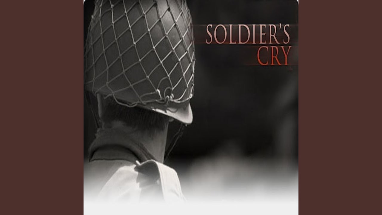 Soldier's Cry
