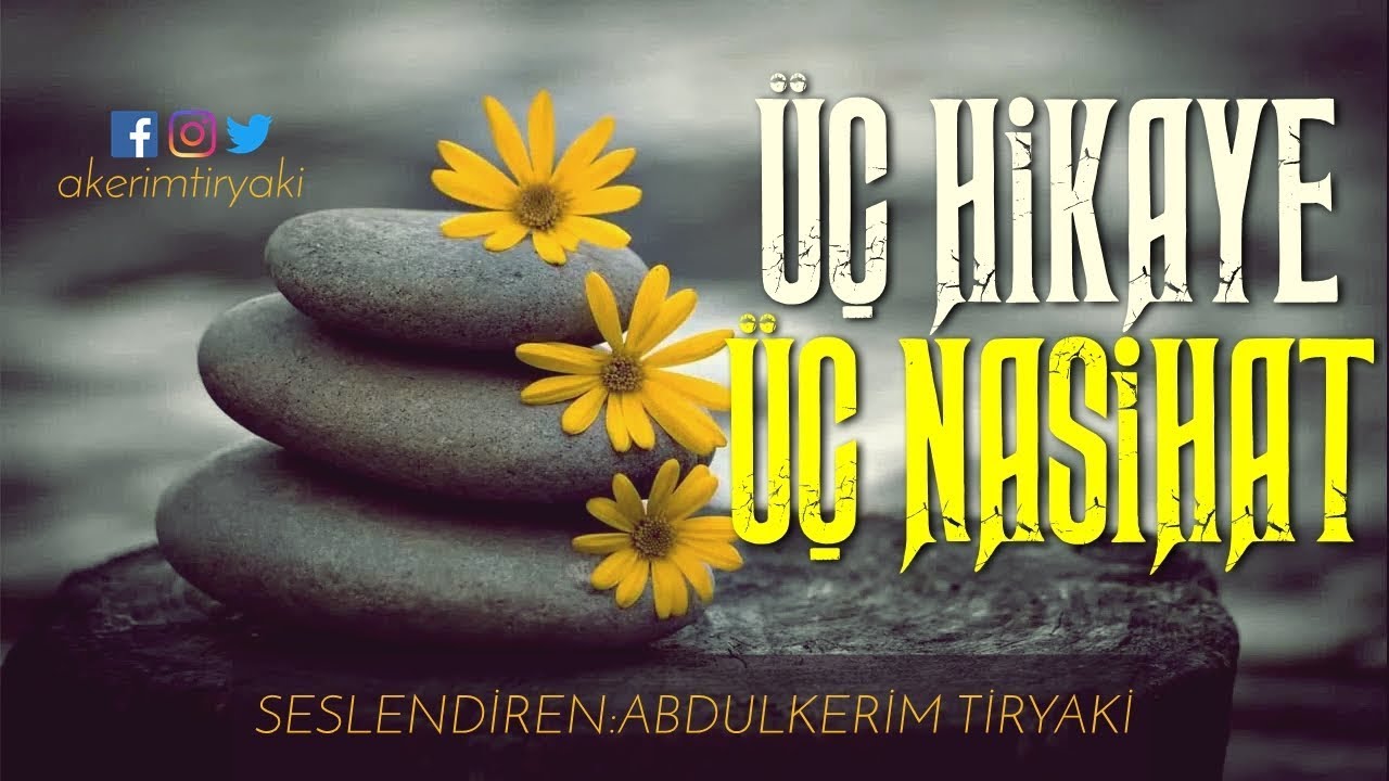 3 Hikaye 3 Nasihat - Muhteşem İbretlik Hikayeler / Bir Kıssa Bir Hisse