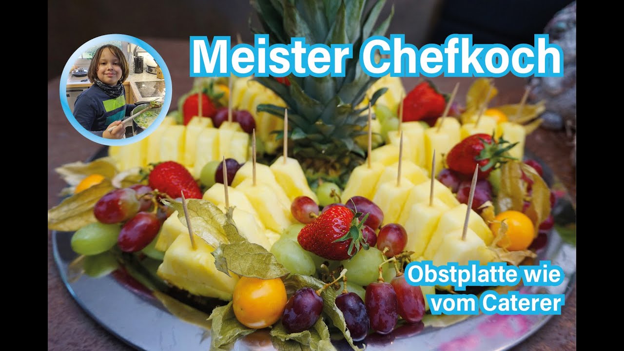 Sommer 2023 - Obstplatte mit Ananas wie vom Caterer in nur 10 Minuten