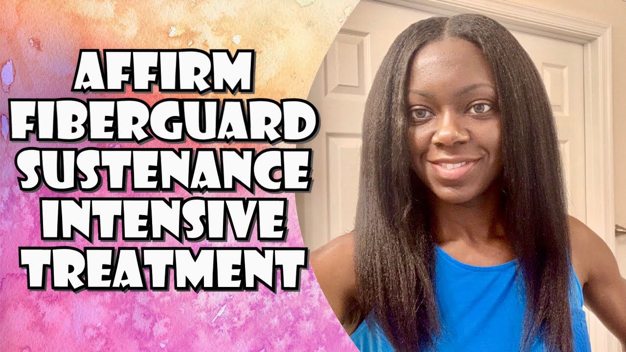 Affirm FiberGuard Sustenance Intensive Hair Treatment | #RelaxedHair  #Affirm #Hairtreatment
