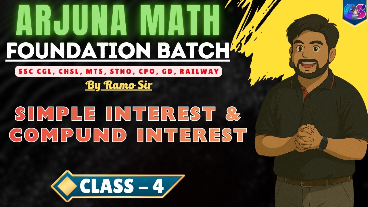 Arjuna Math Foundation Batch | SI & CI | Class - 4 | by Ramo sir |    @GlowYrStudy              ​