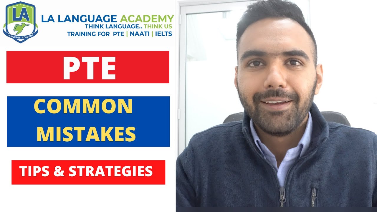 PTE Common Mistake | Tips, Tricks & Strategies for each Module | Language Academy PTE NAATI & IELTS