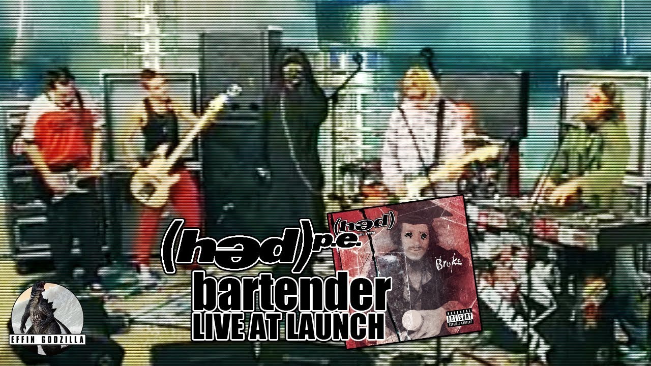 (hed) p.e. - Bartender [Live at Launch in November 2000]