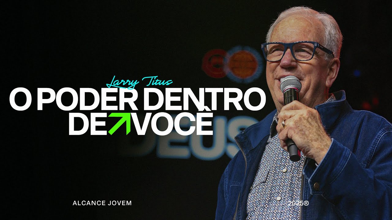 O Poder Dentro de Você | Larry Titus