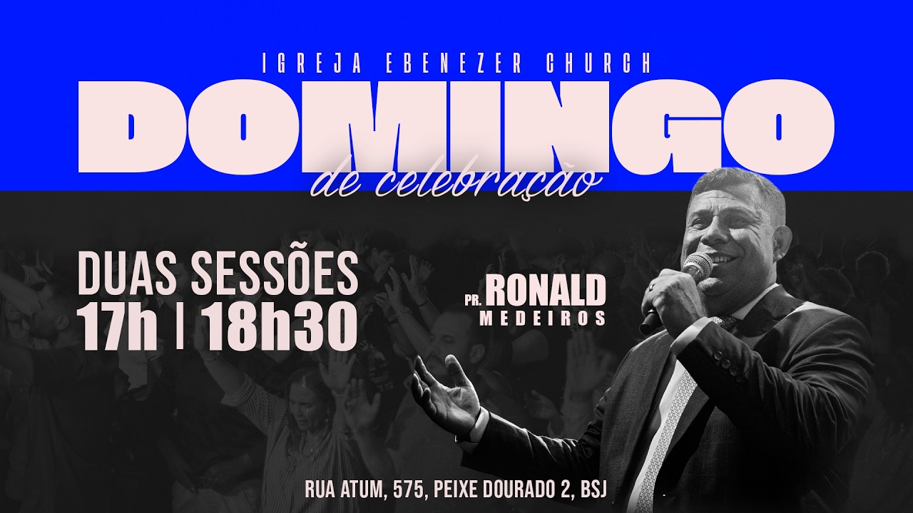 CULTO DE CELEBRAÇÃO | EBENEZER CHURCH TV