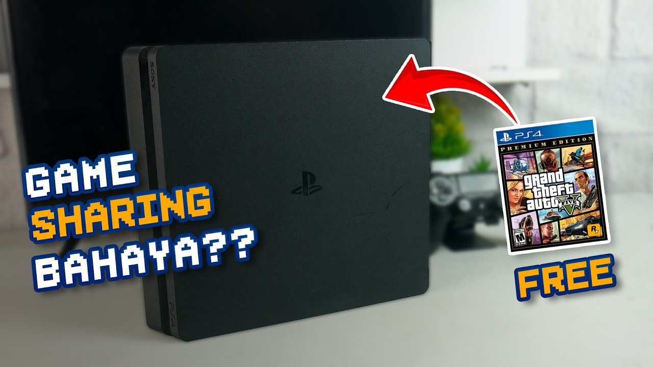 APA itu GAME SHARING di PS4?? AMAN atau BAHAYA??
