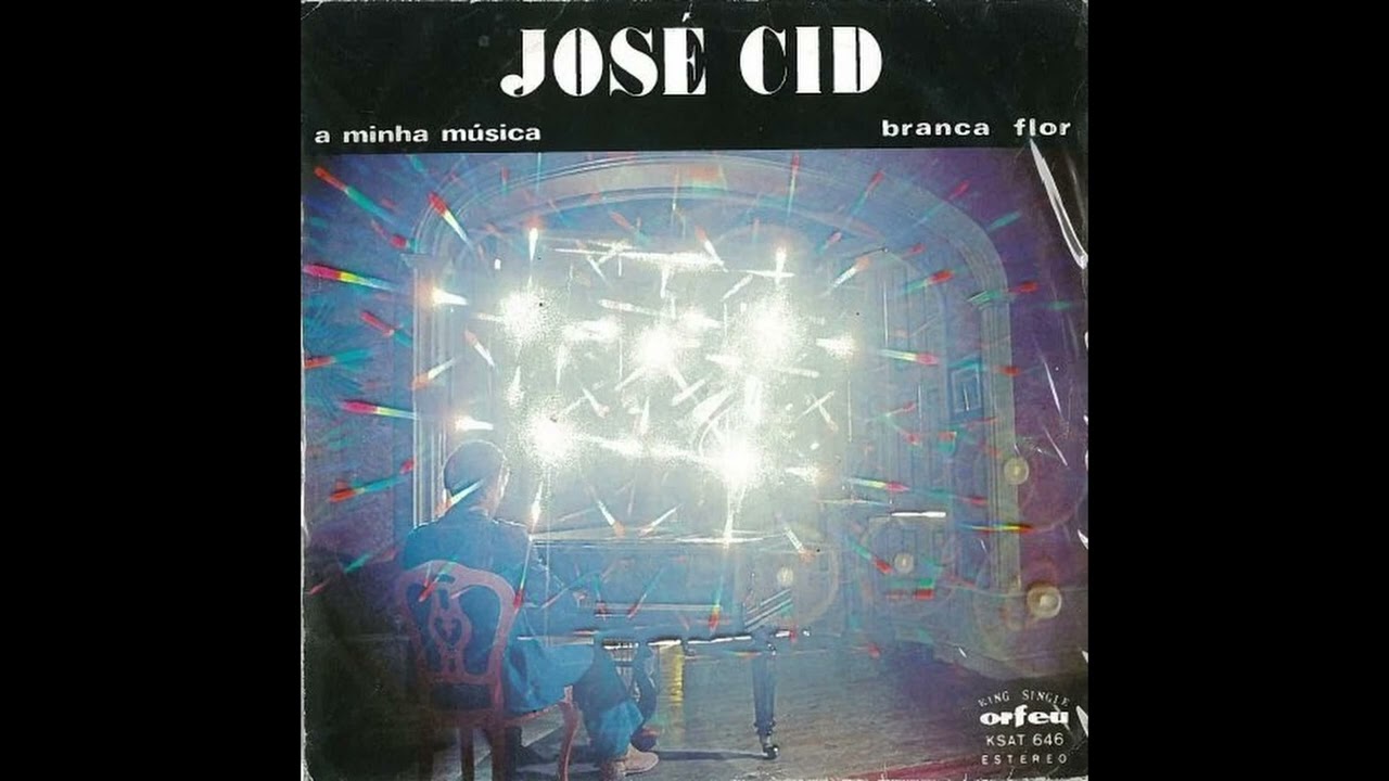 José Cid (7''-1978) B- Branca Flor