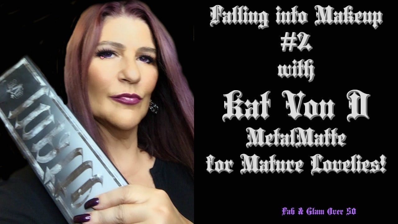 Falling into Makeup #2 with KVD MetalMatte~Eye Tutorial for Mature Lovelies