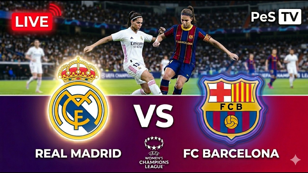 LIVE Real Madrid vs Barcelona | 🔴 EN VIVO El Cl&aacute;sico Femenino | Women's Video game simulation 