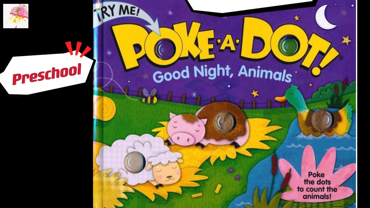 Preschool Reading Goodnight, animals | Poke a Dot book | count to 10
