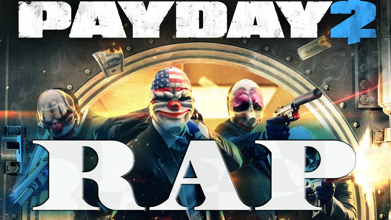 Payday 2 |Rap Song Tribute| DEFMATCH - 