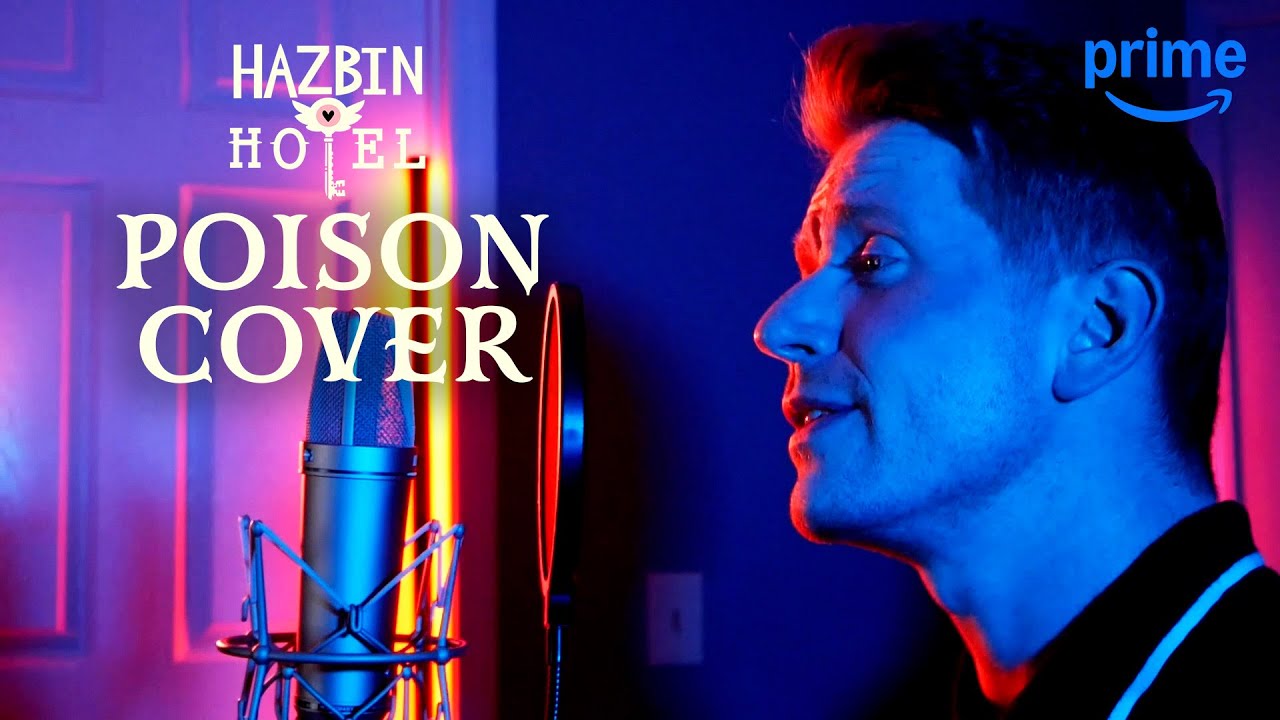 Poison @ColmRMcGuinness Cover | Hazbin Hotel | Prime Video