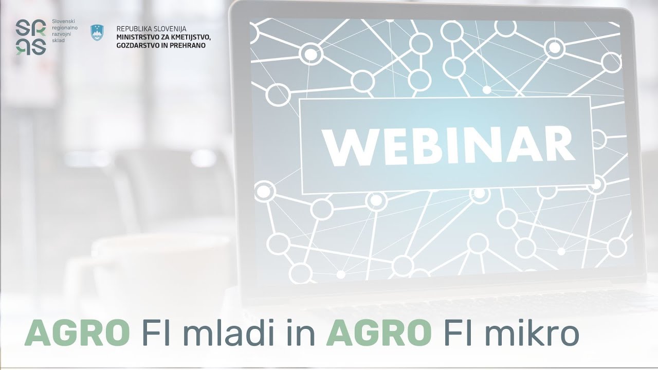 Webinar: AGRO FI mladi in AGRO FI mikro