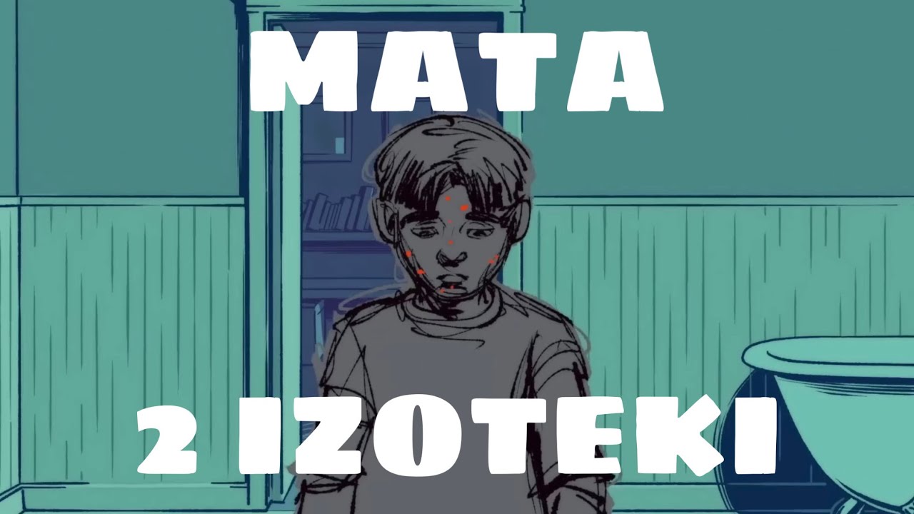 MATA - 2 IZOTEKI ALE TO SLOWED