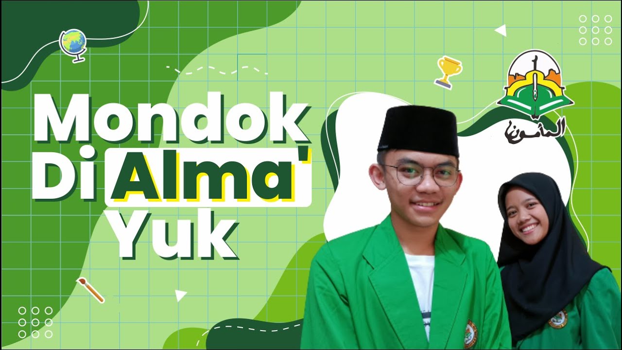 AYO MONDOK DI PESANTREN AL-MA'MUN
