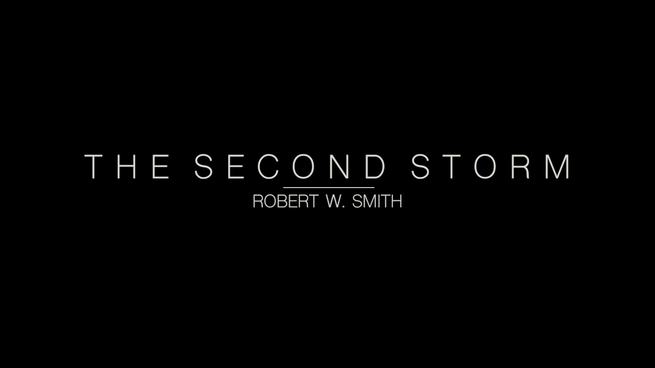The Second Storm by Robert W. Smith