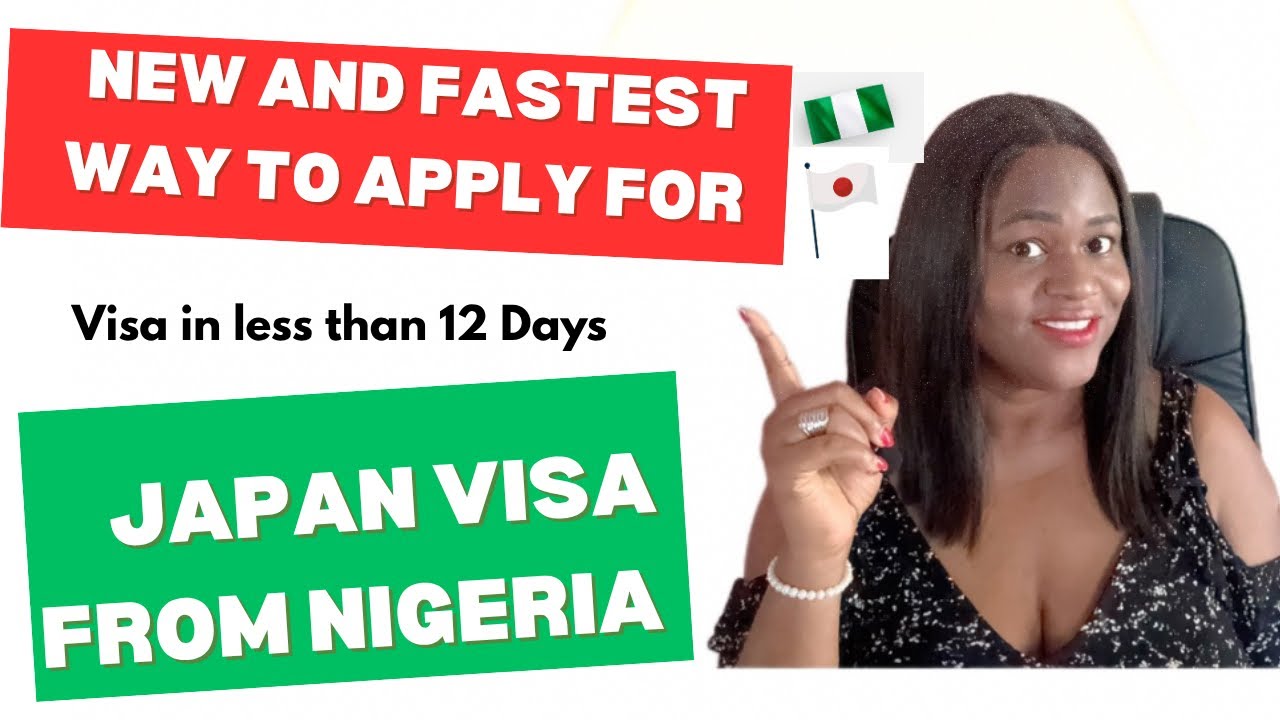 New and Fastest Way to apply for JAPAN VISA from NIGERIA  🇳🇬-🇯🇵