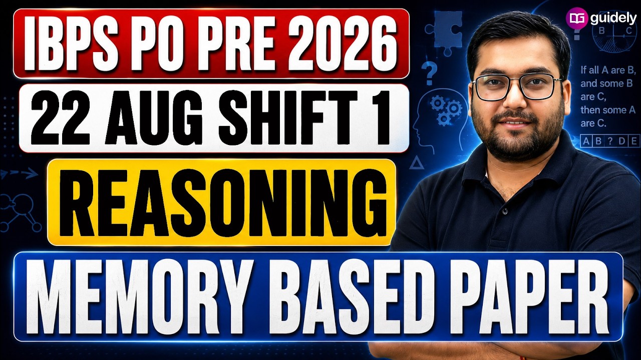 IBPS PO Prelims 2026 | 22 August Shift 1 Reasoning Memory Based Paper | Complete Exam Analysis