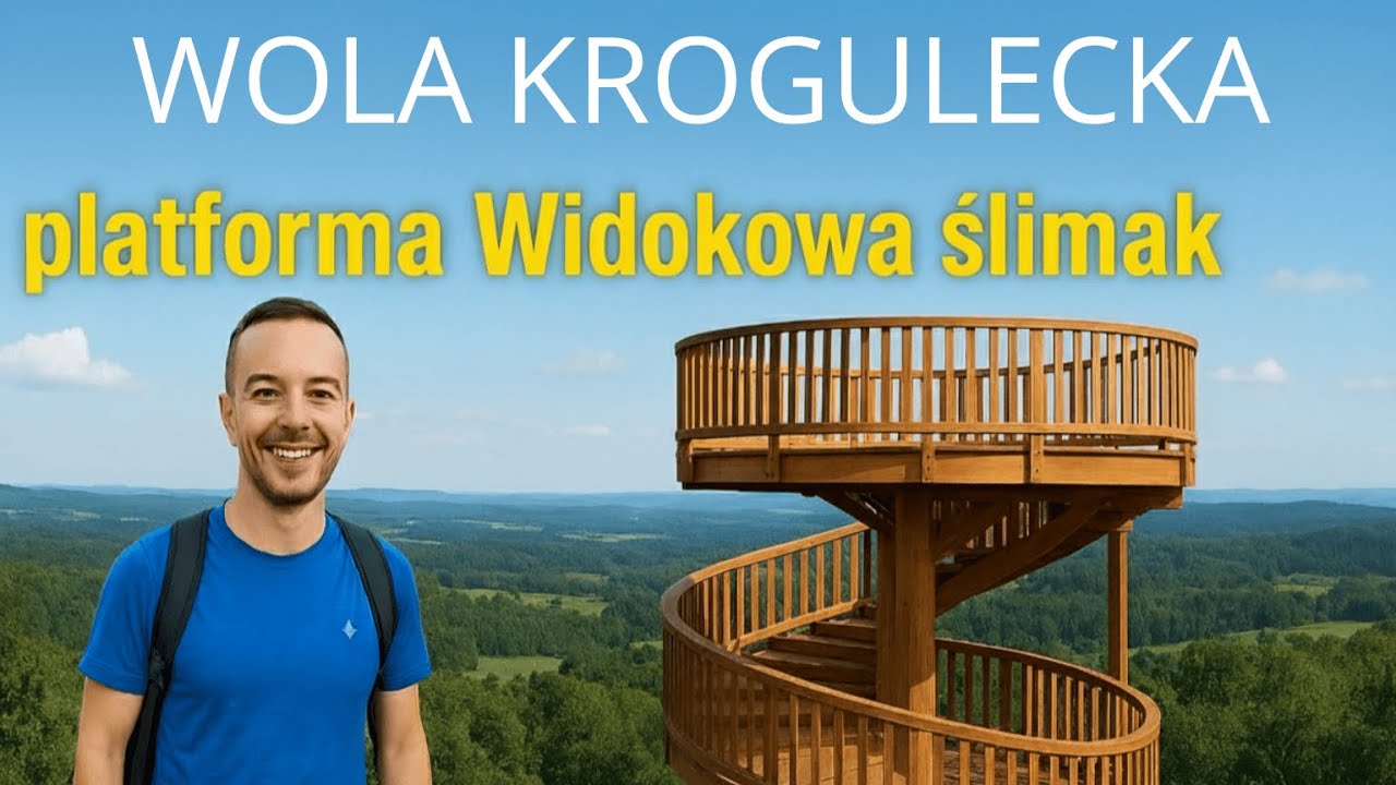 Wola Krogulecka &ndash; platforma widokowa ślimak