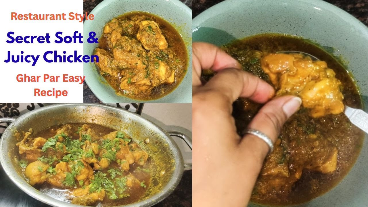 Restaurant Style Soft Chicken Recipe at Home | Juicy Chicken Curry Recipe